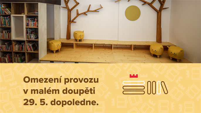 Omezení v malém doupěti 29.5.